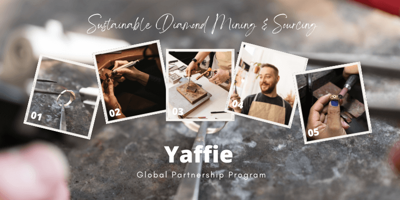 Sustainable Diamond Mining and Sourcing by Yaffie